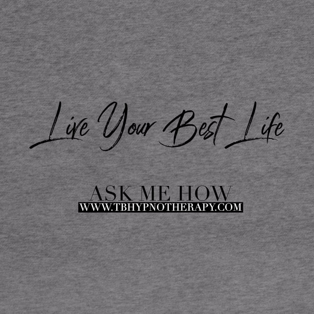 Live Your Best Life for Men and Women by BestLifeWear